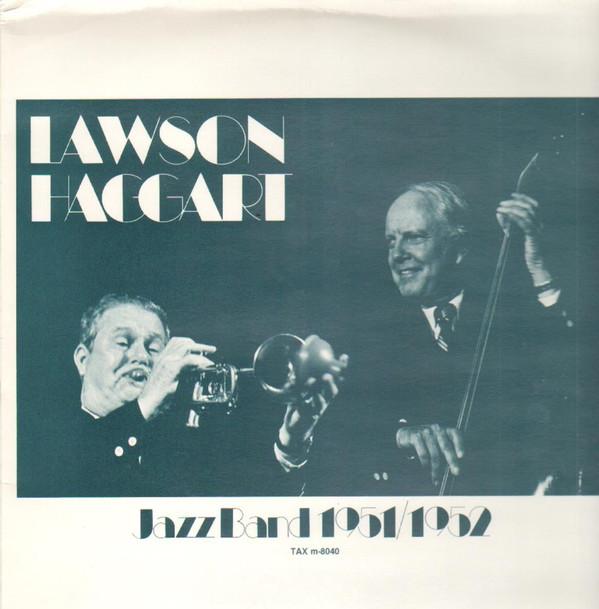 LP Record LAWSON-HAGGART JAZZ BAND - Lawson-Haggart Jazz Band 1951-1952 M8040 Tax Sweden Jazz Used
LP Record LAWSON-HAGGART JAZZ BAND - Lawson-Haggart Jazz Band 1951-1952 M8040 Tax Sweden Jazz Used