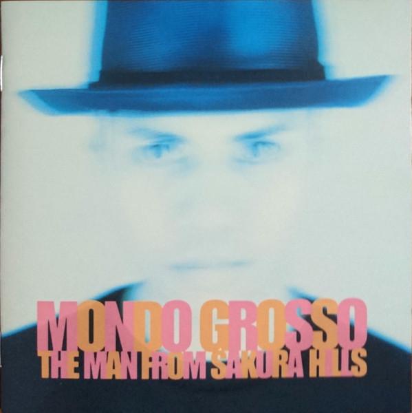 CD MONDO GROSSO THE MAN FROM SAKURA HILLS FLCF3705PROMO For Life Record 1998 Japan ObiJapanese Club Dance Used
CD MONDO GROSSO THE MAN FROM SAKURA HILLS FLCF3705PROMO For Life Record 1998 Japan ObiJapanese Club Dance Used