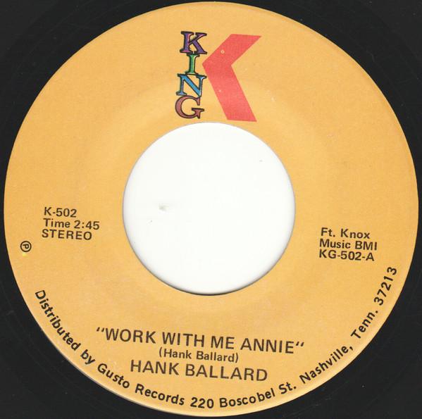 7inch Record HANK BALLARD - Work With Me Annie K502 King Records 1975 US Blues Used
7inch Record HANK BALLARD - Work With Me Annie K502 King Records 1975 US Blues Used