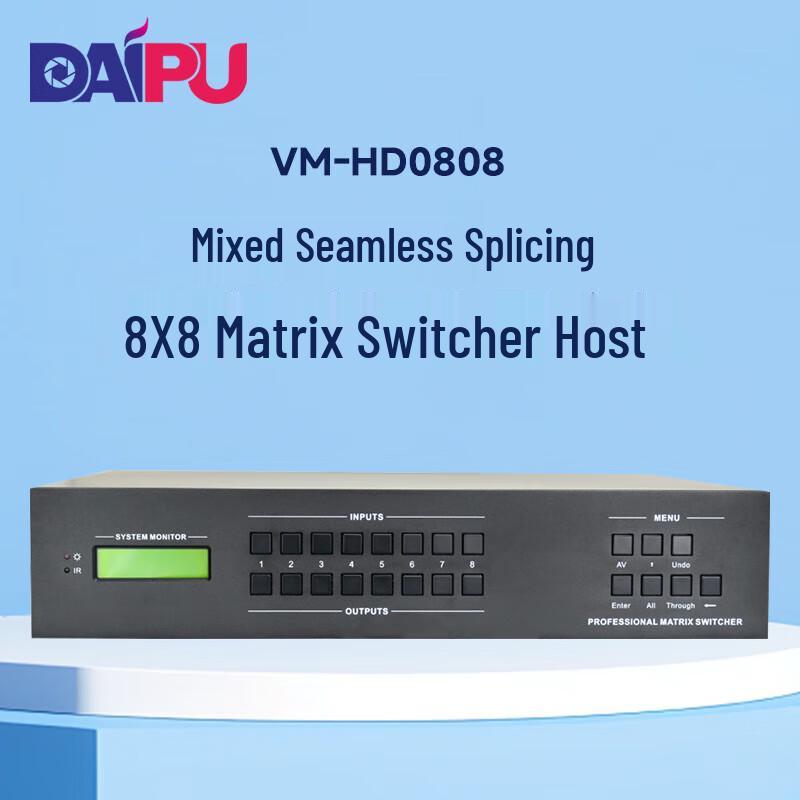DAIPU VM-HD0808 HD 8x8 Audio Video Matrix Switcher (CN version)
DAIPU VM-HD0808 HD 8x8 Audio Video Matrix Switcher (CN version)