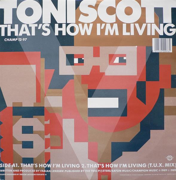 12inch Record TONY SCOTT - That s How I m Living / The Chief CHAMP1297 Champion 1989 UK Dance & Electronica Used
12inch Record TONY SCOTT - That s How I m Living / The Chief CHAMP1297 Champion 1989 UK Dance & Electronica Used