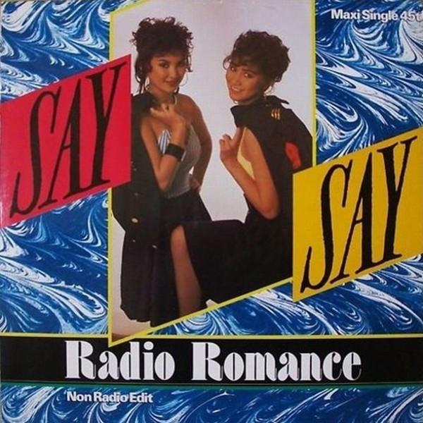 12inch Record SAY SAY - Radio Romance 609852 Hansa 1988 Europe Dance & Electronica Used
12inch Record SAY SAY - Radio Romance 609852 Hansa 1988 Europe Dance & Electronica Used