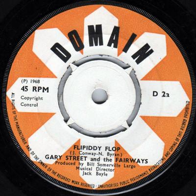 7inch Record GARY STREET & THE FAIRWAYS - Flipiddy Flop / Hold Me Closer D2 Domain 1968 UK Rock Used
7inch Record GARY STREET & THE FAIRWAYS - Flipiddy Flop / Hold Me Closer D2 Domain 1968 UK Rock Used