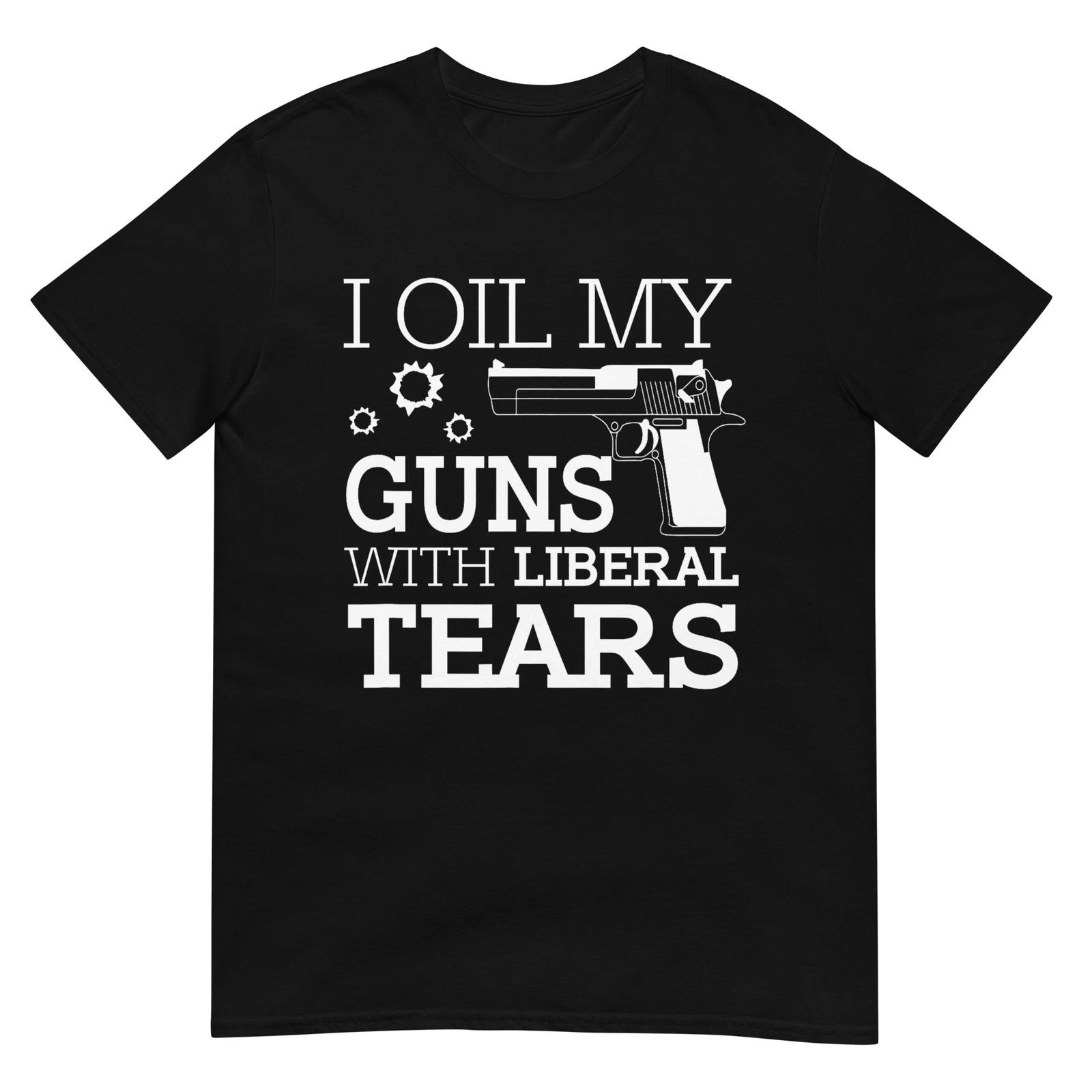 Funny I Oil My Guns With Liberal Tears 2nd Amendment Men s T-Shirt S
Funny I Oil My Guns With Liberal Tears 2nd Amendment Men s T-Shirt S