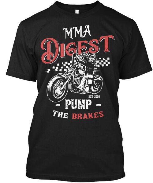 Pump The Brakes Mma Diges T-Shirt Made in the USA Size S to 5XL S
Pump The Brakes Mma Diges T-Shirt Made in the USA Size S to 5XL S