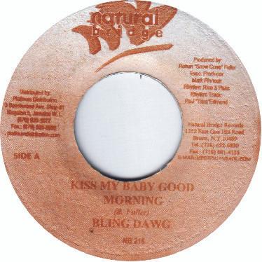 7inch Record BLING DAWG / SABA TOOTH - Kiss My Baby Good Morning / Unanimo NB215 Natural Bridge 2001 Jamaica Reggae, Ska & Dub Used
7inch Record BLING DAWG / SABA TOOTH - Kiss My Baby Good Morning / Unanimo NB215 Natural Bridge 2001 Jamaica Reggae, Ska & Dub Used
