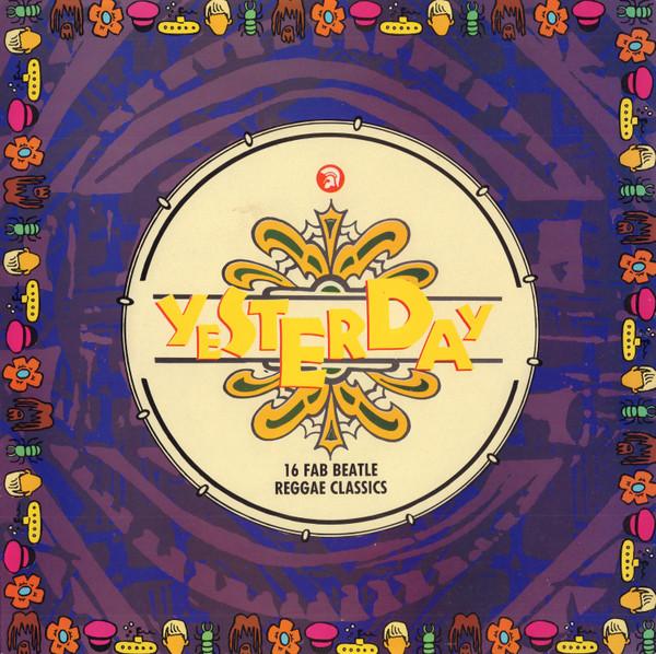 LP Record VARIOUS - Yesterday (16 Fab Beatles Reggae Cl TRLS294 Trojan Records 1991 UK Reggae, Ska & Dub Used
LP Record VARIOUS - Yesterday (16 Fab Beatles Reggae Cl TRLS294 Trojan Records 1991 UK Reggae, Ska & Dub Used