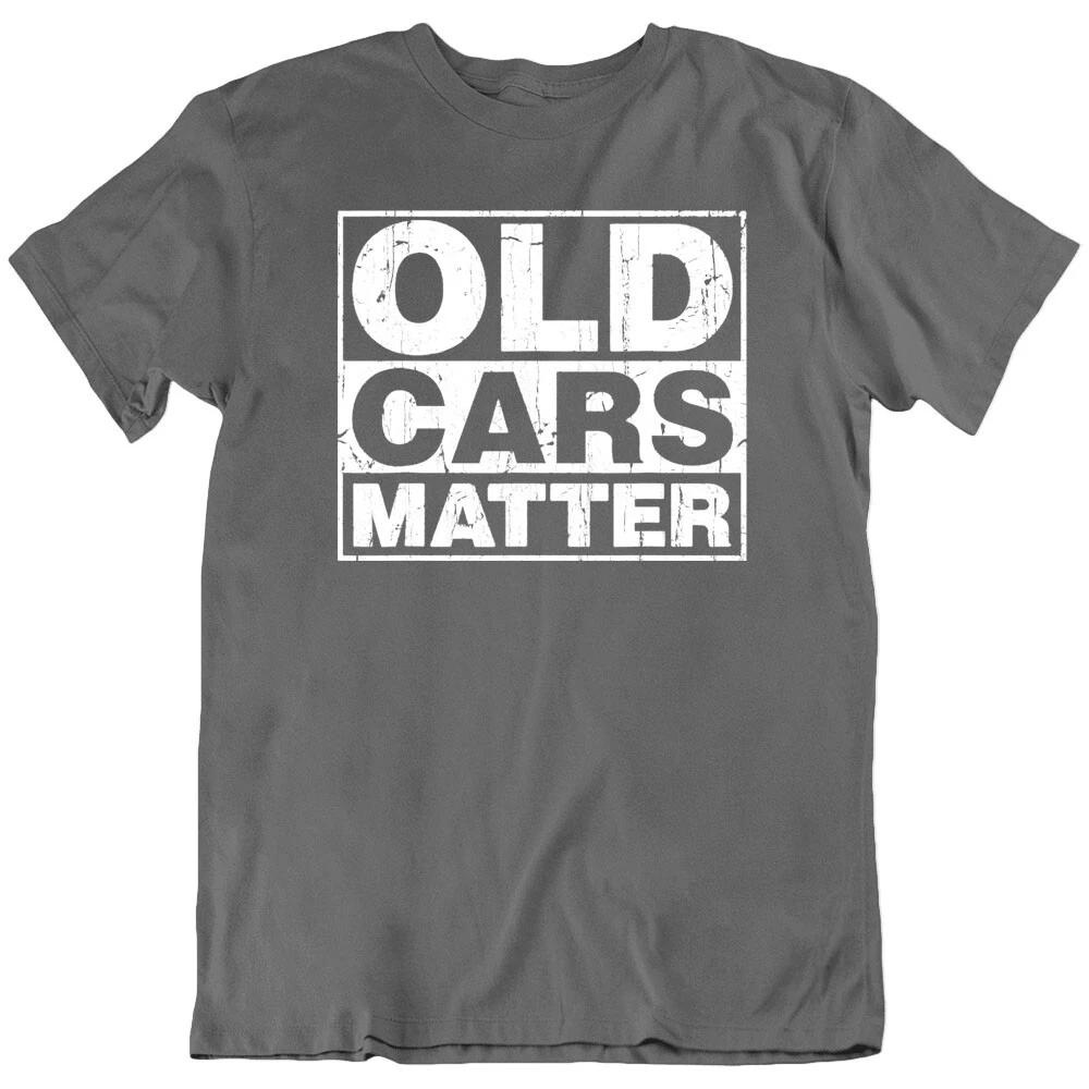 Old Cars Matter, Automobile Auto motor Vintage Classic T Shirt Tee Gift New 2XL
Old Cars Matter, Automobile Auto motor Vintage Classic T Shirt Tee Gift New 2XL