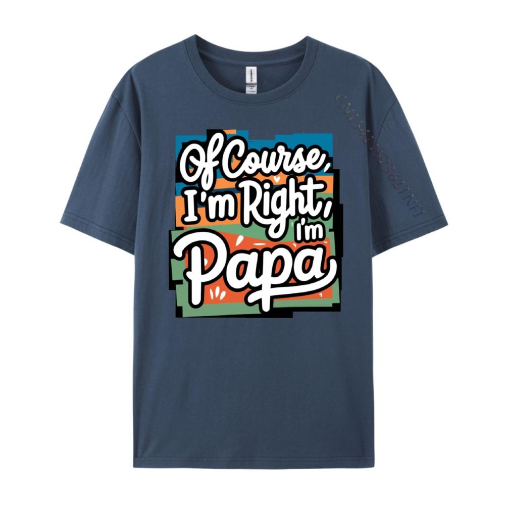 Unisexs Of Course I M Right I M Papa Stubborn Grandpa Unisexs Designer Clothes Oversized T Shirt Unisex Outdoor 4XL
Unisexs Of Course I M Right I M Papa Stubborn Grandpa Unisexs Designer Clothes Oversized T Shirt Unisex Outdoor 4XL