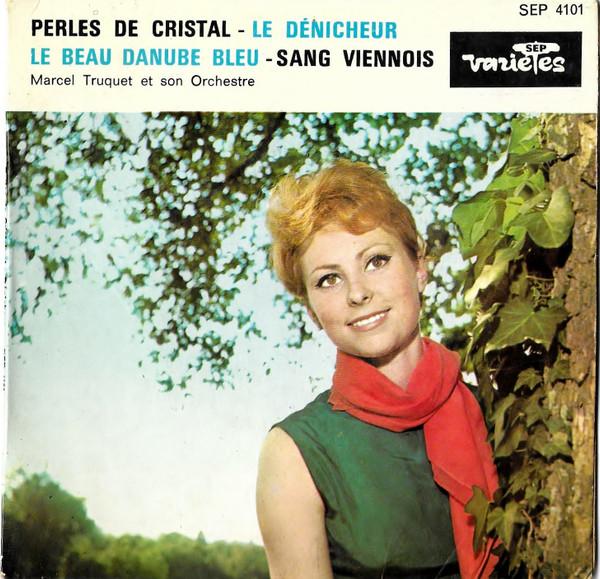 7inch Record MARCEL TRUQUET ET SON ORCHESTRE Perles De Cristal SEP4101 Varits SEP 1964 France World Music Used
7inch Record MARCEL TRUQUET ET SON ORCHESTRE Perles De Cristal SEP4101 Varits SEP 1964 France World Music Used