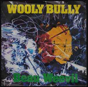 7inch Record BEAU WEEVIL - Wooly Bully FORE2 Forever Records 1982 UK Pop Used 
7inch Record BEAU WEEVIL - Wooly Bully FORE2 Forever Records 1982 UK Pop Used