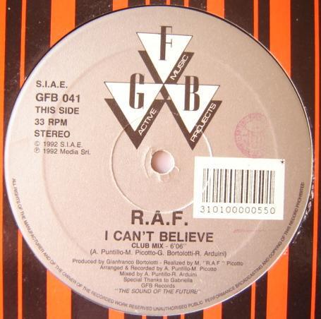 12inch Record R.A.F. - I Can t Believe GFB041 GFB Records 1992 Italy Dance & Electronica Used
12inch Record R.A.F. - I Can t Believe GFB041 GFB Records 1992 Italy Dance & Electronica Used