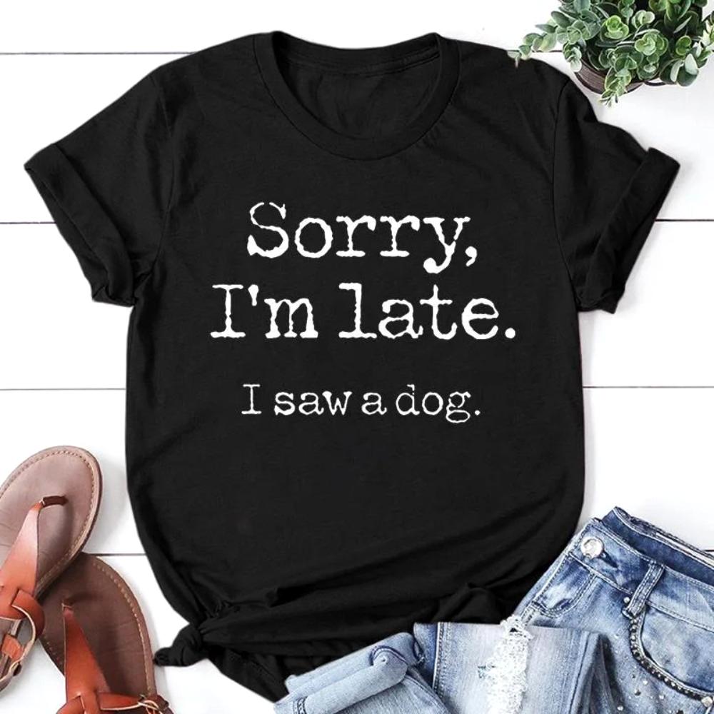 Womens Fashion Printed Sorry Im Late I Saw A Dog Print Tshirts Summer Casual Loose Round Neck Creative Aesthetic Clothes Tee 4XL
Womens Fashion Printed Sorry Im Late I Saw A Dog Print Tshirts Summer Casual Loose Round Neck Creative Aesthetic Clothes Tee 4XL