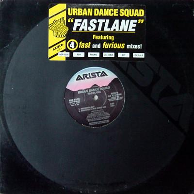12inch Record URBAN DANCE SQUAD Fastlane ADP2210 Arista 1991 US Dance Electronica Used
12inch Record URBAN DANCE SQUAD Fastlane ADP2210 Arista 1991 US Dance Electronica Used