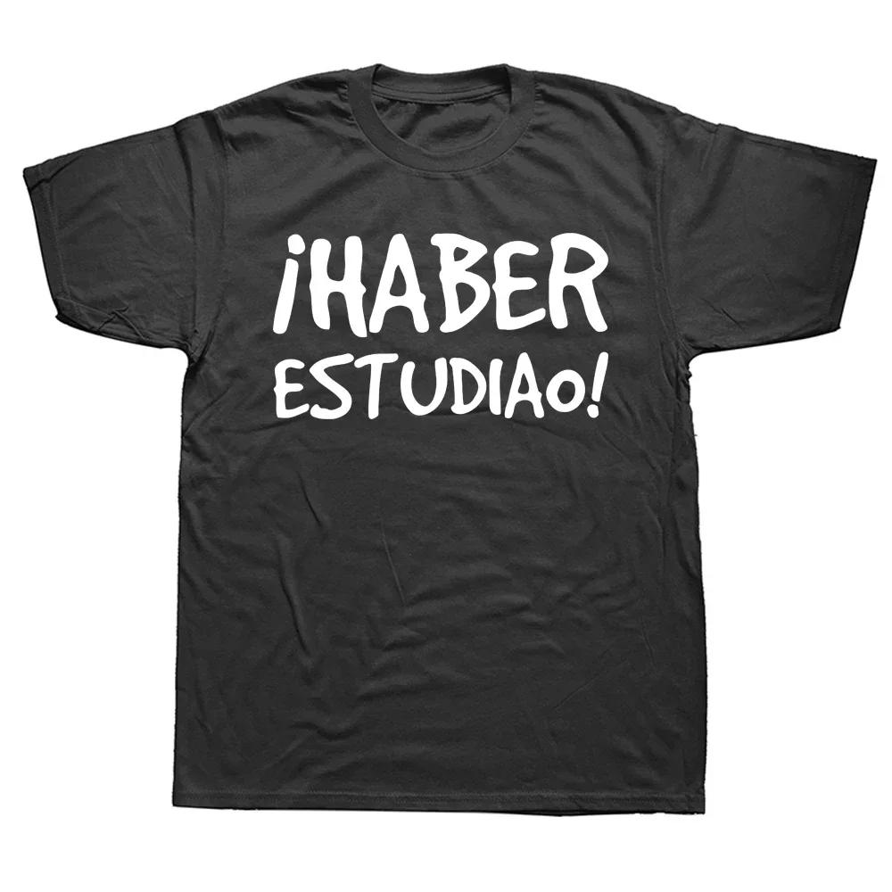Funny Spanish Sayings Phrase Have Studied Graphic Tshirt Cotton Streetwear Short Sleeve Birthday Gifts Summer Style Tshirt Men 4XL
Funny Spanish Sayings Phrase Have Studied Graphic Tshirt Cotton Streetwear Short Sleeve Birthday Gifts Summer Style Tshirt Men 4XL