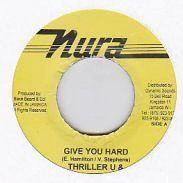 7inch Record THRILLER U & TANYA STEPHENS - Give You Hard NONE Nura Jamaica Reggae, Ska & Dub Used
7inch Record THRILLER U & TANYA STEPHENS - Give You Hard NONE Nura Jamaica Reggae, Ska & Dub Used