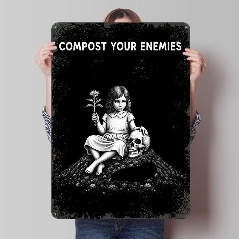 Compost Your Enemies Tin Plaque Poster Customized Wall Art Retro Vintage Metal Signs for Man Cave Coffee Bar Accessories Decor 7.9x11.8In(20x30cm)
Compost Your Enemies Tin Plaque Poster Customized Wall Art Retro Vintage Metal Signs for Man Cave Coffee Bar Accessories Decor 7.9x11.8In(20x30cm)