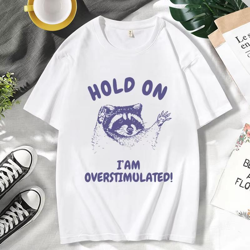 Hold on I m Overstimulated Funny T-Shirt Male Cute Cartoon Raccoon Graphic T Shirts Men Women s Fashion O-Neck Cotton Tee Shirt 5XL різнокольоровий
Hold on I m Overstimulated Funny T-Shirt Male Cute Cartoon Raccoon Graphic T Shirts Men Women s Fashion O-Neck Cotton Tee Shirt 5XL різнокольоровий