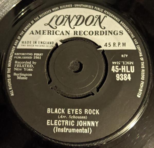7-дюймовая пластинка ELECTRIC JOHNNY & HIS SKYROCKETS - Black Eyes Rock / Johnny On His Str 45HLU9384 London Records, 1961 Великобритания Рок Б/У
7-дюймовая пластинка ELECTRIC JOHNNY & HIS SKYROCKETS - Black Eyes Rock / Johnny On His Str 45HLU9384 London Records, 1961 Великобритания Рок Б/У