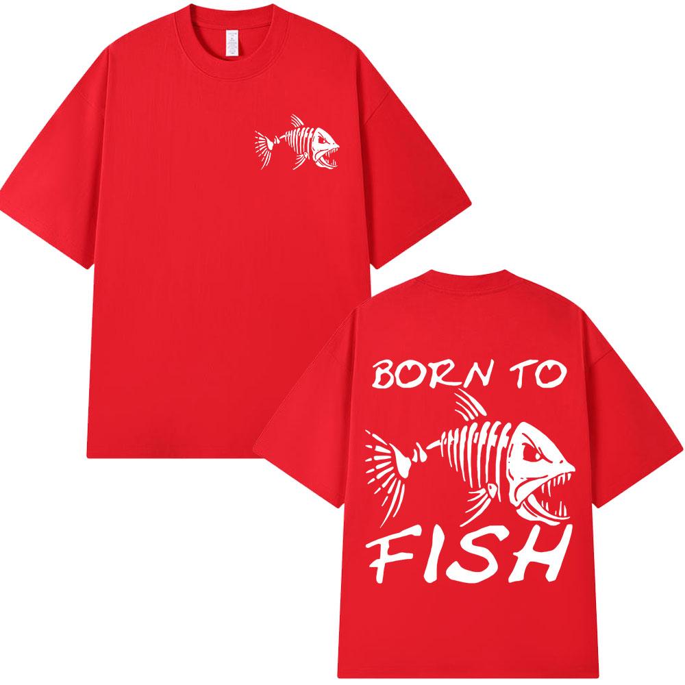 Born To Fish Funny FisherUnisex Tshirts Humor Fishing Lover Short Sleeve T Shirts Casual Summer Unisex Women Street Cotton Tshirt S
Born To Fish Funny FisherUnisex Tshirts Humor Fishing Lover Short Sleeve T Shirts Casual Summer Unisex Women Street Cotton Tshirt S