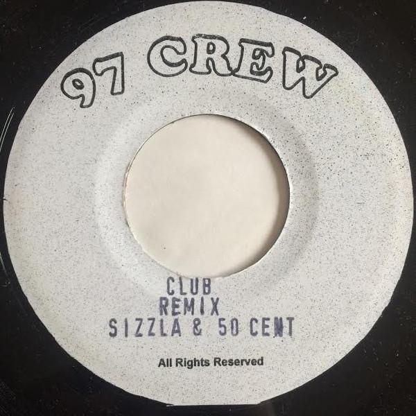 7inch Record SIZZLA & 50 CENT - Club - Remix NONE 97 Crew Jamaica Reggae, Ska & Dub Used
7inch Record SIZZLA & 50 CENT - Club - Remix NONE 97 Crew Jamaica Reggae, Ska & Dub Used