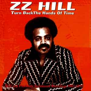 CD Z.Z. HILL - Turn Back the Hands of Time NTICD7016 Night Train Int 1996 US Soul/Funk Used
CD Z.Z. HILL - Turn Back the Hands of Time NTICD7016 Night Train Int 1996 US Soul/Funk Used