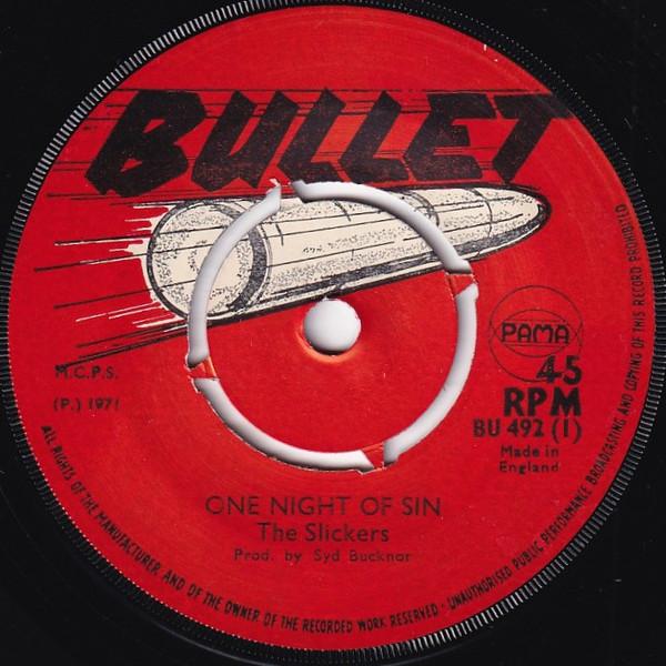 7inch Record SLICKERS One Night Of Sin BU492 Bullet 1971 UK Reggae Ska Dub Used
7inch Record SLICKERS One Night Of Sin BU492 Bullet 1971 UK Reggae Ska Dub Used