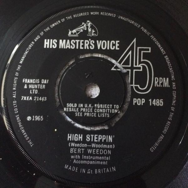 7inch Record BERT WEEDON - High Steppin / East Meets West POP1485 His Master s Vo 1965 UK Rock Used
7inch Record BERT WEEDON - High Steppin / East Meets West POP1485 His Master s Vo 1965 UK Rock Used