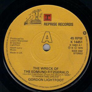 7inch Record GORDON LIGHTFOOT - The Wreck Of The Edmund Fitzgerald K14451 Reprise Records 1976 UK Rock Used
7inch Record GORDON LIGHTFOOT - The Wreck Of The Edmund Fitzgerald K14451 Reprise Records 1976 UK Rock Used