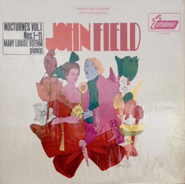 LP Record JOHN FIELD : MARY LOUISE BOEHM - Nocturnes Vol. 1 (Nos. 1-11) TVS34349 TURNABOUT 1970 US Classical Used
LP Record JOHN FIELD : MARY LOUISE BOEHM - Nocturnes Vol. 1 (Nos. 1-11) TVS34349 TURNABOUT 1970 US Classical Used