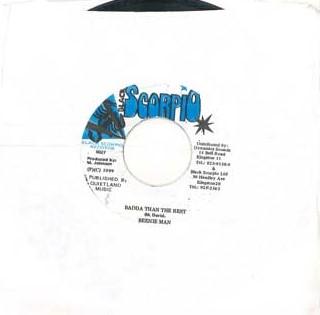7inch Record BEENIE MAN - Badda Than The Rest / Auntie Versio NONE BLACK SCORPIO 1999 Jamaica Reggae, Ska & Dub Used
7inch Record BEENIE MAN - Badda Than The Rest / Auntie Versio NONE BLACK SCORPIO 1999 Jamaica Reggae, Ska & Dub Used