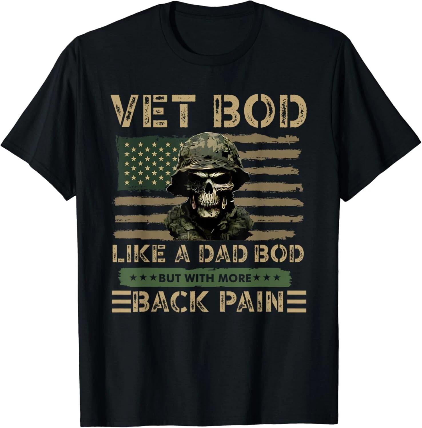Vet Bod Like A Dad Bod But With More Back Pain Unisex T-Shirt S
Vet Bod Like A Dad Bod But With More Back Pain Unisex T-Shirt S
