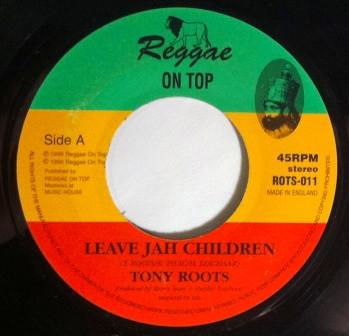 7inch Record TONY ROOTS REGGAE ON TOP RHYTHM S Leave Jah Children Jah Children D ROTS011 Reggae On Top 1999 UK Reggae Ska Dub Used
7inch Record TONY ROOTS REGGAE ON TOP RHYTHM S Leave Jah Children Jah Children D ROTS011 Reggae On Top 1999 UK Reggae Ska Dub Used