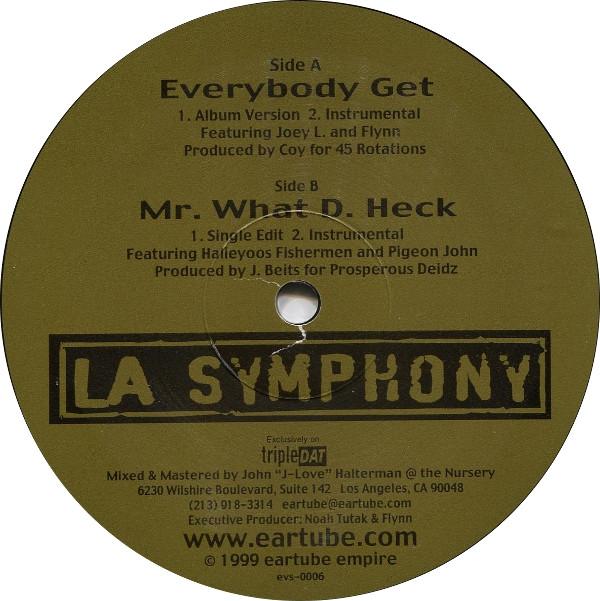 12inch Record L.A. SYMPHONY - Everybody Get / Mr. What D. Heck EVS0006 Eartube Empire 1999 US Rap & Hip-Hop/R&B Used
12inch Record L.A. SYMPHONY - Everybody Get / Mr. What D. Heck EVS0006 Eartube Empire 1999 US Rap & Hip-Hop/R&B Used