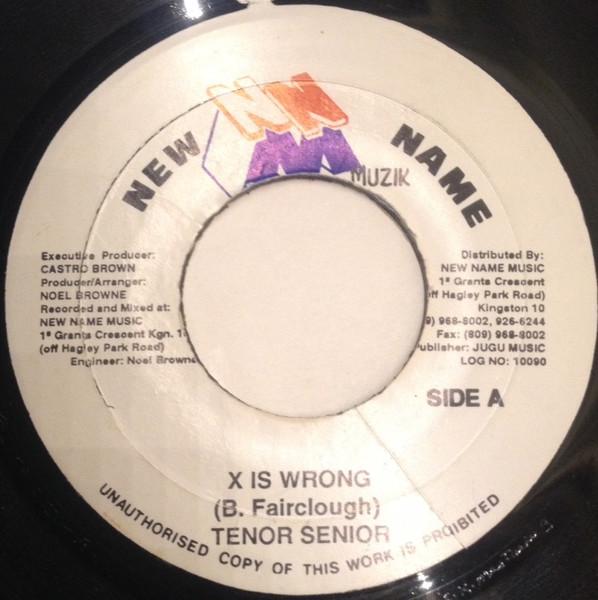 7inch Record TENOR SENIOR - X Is Wrong / Flip Up And A Flap Up NONE New Name Muzik Jamaica Reggae, Ska & Dub Used
7inch Record TENOR SENIOR - X Is Wrong / Flip Up And A Flap Up NONE New Name Muzik Jamaica Reggae, Ska & Dub Used