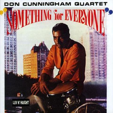 CD DON CUNNINGHAM QUARTET - Something For Everyone LHCD038 Luv N Haight/U 2002 US ObiLatin Used
CD DON CUNNINGHAM QUARTET - Something For Everyone LHCD038 Luv N Haight/U 2002 US ObiLatin Used