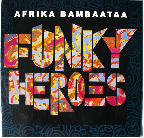 12inch Record AFRIKA BAMBAATAA - Funky Heroes DFC099 DFC 1992 Italy Dance & Electronica Used
12inch Record AFRIKA BAMBAATAA - Funky Heroes DFC099 DFC 1992 Italy Dance & Electronica Used