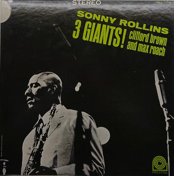 Виниловая пластинка SONNY ROLLINS 3 Giants SMJ7206 PRESTIGE Япония Джаз Б/у
Виниловая пластинка SONNY ROLLINS 3 Giants SMJ7206 PRESTIGE Япония Джаз Б/у