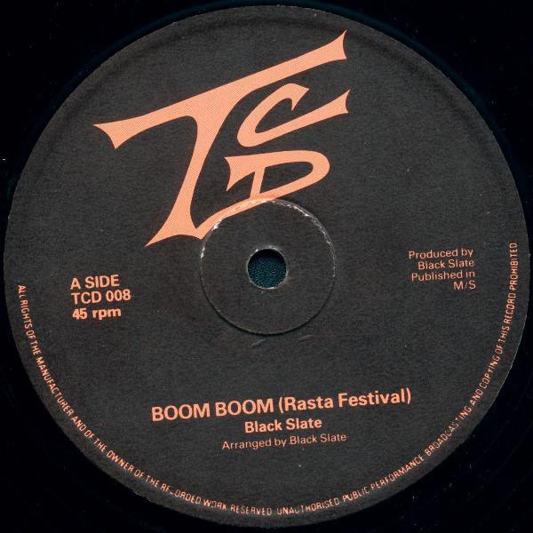 12inch Record BLACK SLATE - Boom Boom (Rasta Festival) / Sticks TCD008 TCD 1977 UK Reggae, Ska & Dub Used
12inch Record BLACK SLATE - Boom Boom (Rasta Festival) / Sticks TCD008 TCD 1977 UK Reggae, Ska & Dub Used