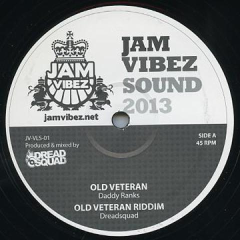 12inch Record DADDY RANKS / DADDY BOZO - Old Veteran; Old Veteran Riddim / R JVVLS01 Jam Vibez Sound 2013 Europe Reggae, Ska & Dub
12inch Record DADDY RANKS / DADDY BOZO - Old Veteran; Old Veteran Riddim / R JVVLS01 Jam Vibez Sound 2013 Europe Reggae, Ska & Dub