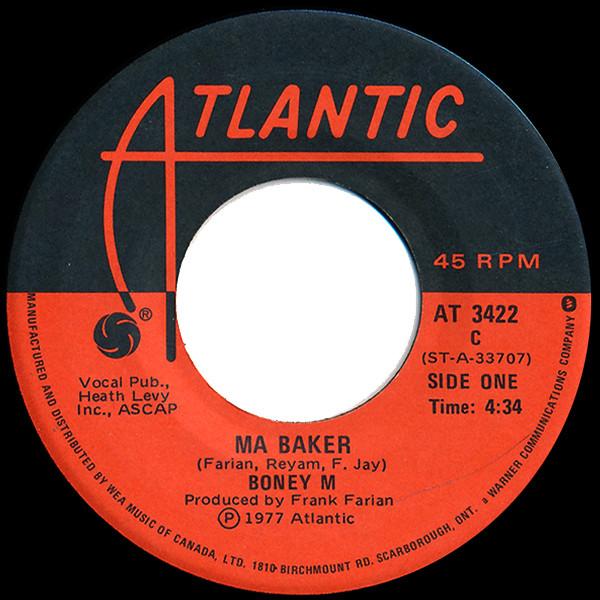 7inch Record BONEY M. - Ma Baker / A Woman Can Change A Man AT3422 Atlantic 1977 Canada Dance & Electronica Used
7inch Record BONEY M. - Ma Baker / A Woman Can Change A Man AT3422 Atlantic 1977 Canada Dance & Electronica Used