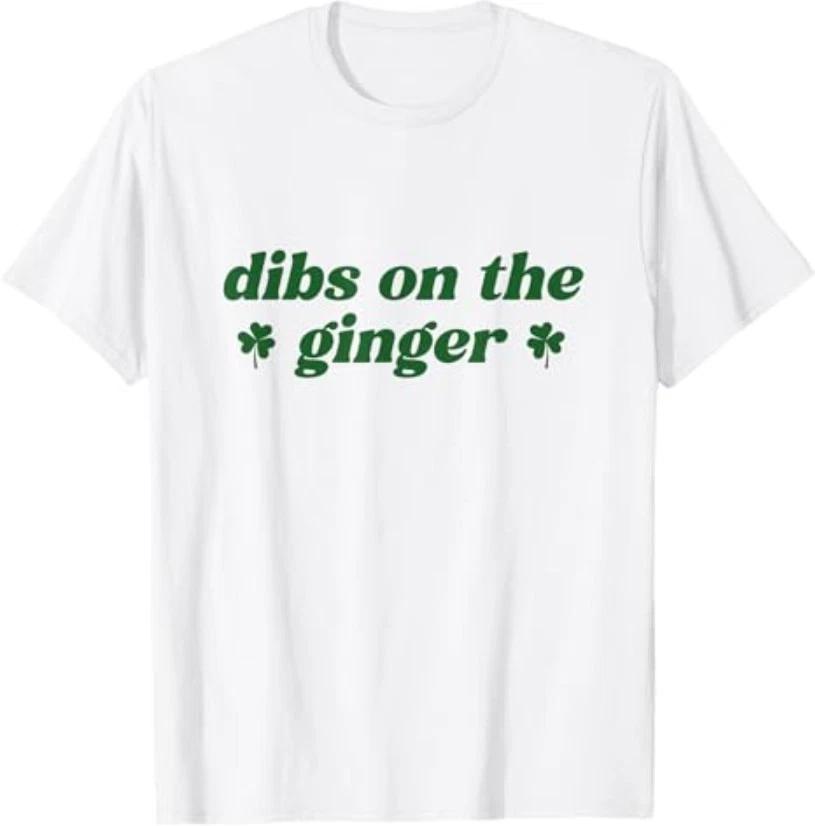 Dibs On The Ginger St Patrick s Day Irish Gingers Redhead T-Shirt XL
Dibs On The Ginger St Patrick s Day Irish Gingers Redhead T-Shirt XL