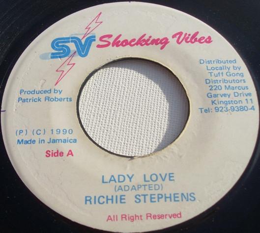 7inch Record RICHIE STEPHENS - Lady Love NONE Shocking Vibes 1990 Jamaica Reggae, Ska & Dub Used
7inch Record RICHIE STEPHENS - Lady Love NONE Shocking Vibes 1990 Jamaica Reggae, Ska & Dub Used
