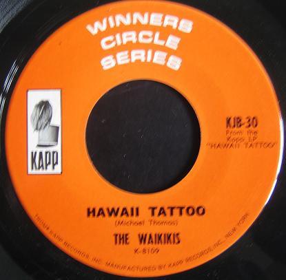 7inch Record WAIKIKI S - Hawaii Tattoo / Tahiti Tamoure KJB30 Kapp Records 1965 US Jazz Used
7inch Record WAIKIKI S - Hawaii Tattoo / Tahiti Tamoure KJB30 Kapp Records 1965 US Jazz Used
