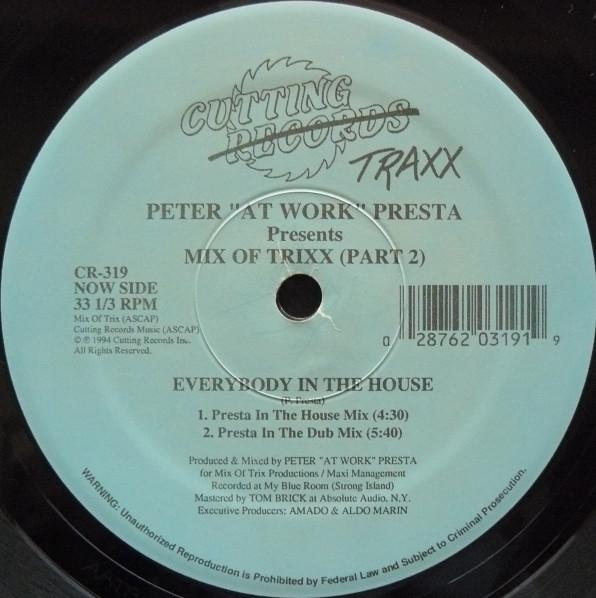 12inch Record PETER AT WORK PRESTA - Mix Of Trixx (Part 2) CR319 CUTTING TRAXX 1994 US Dance & Electronica Used
12inch Record PETER AT WORK PRESTA - Mix Of Trixx (Part 2) CR319 CUTTING TRAXX 1994 US Dance & Electronica Used
