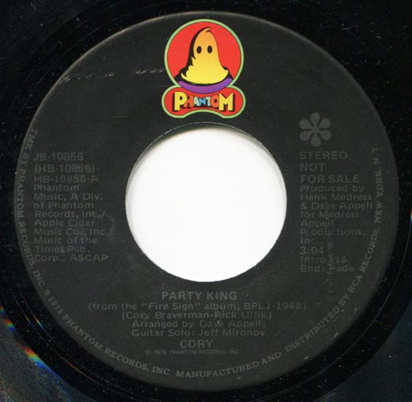 7inch Record CORY BRAVERMAN - Party King / Fire Sign JB10856 Phantom Records 1976 US Soul/Funk Used
7inch Record CORY BRAVERMAN - Party King / Fire Sign JB10856 Phantom Records 1976 US Soul/Funk Used