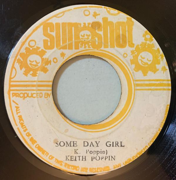 7inch Record KEITH POPPIN THE REVOLUTIONARIES Some Day Girl Some Day Version NONE Sunshot 1977 Jamaica Reggae Ska Dub Used
7inch Record KEITH POPPIN THE REVOLUTIONARIES Some Day Girl Some Day Version NONE Sunshot 1977 Jamaica Reggae Ska Dub Used