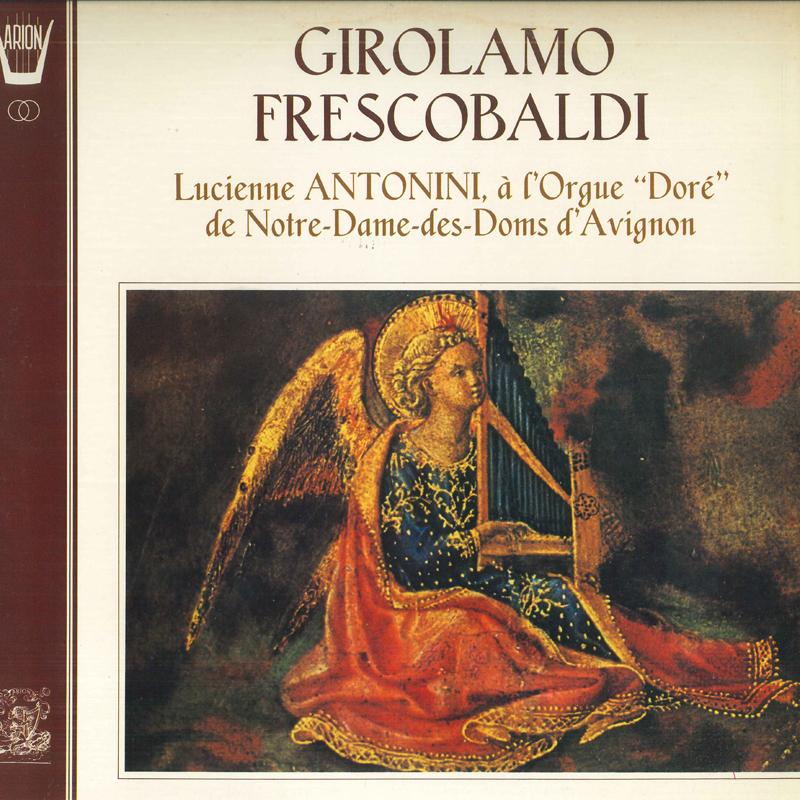LP Record LUCIENNE ANTONINI - Frescobaldi: Toccata and Canzona OX1052AR ARION 1978 Japan Obi Classical Used
LP Record LUCIENNE ANTONINI - Frescobaldi: Toccata and Canzona OX1052AR ARION 1978 Japan Obi Classical Used