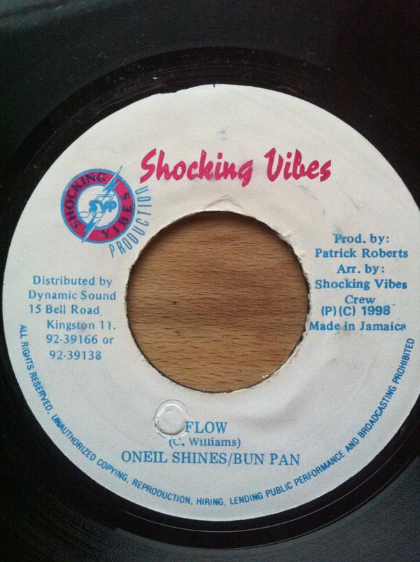 7inch Record ONEIL SHINES / BUN PAN - Flow NONE Shocking Vibes 1998 Jamaica Reggae, Ska & Dub Used
7inch Record ONEIL SHINES / BUN PAN - Flow NONE Shocking Vibes 1998 Jamaica Reggae, Ska & Dub Used