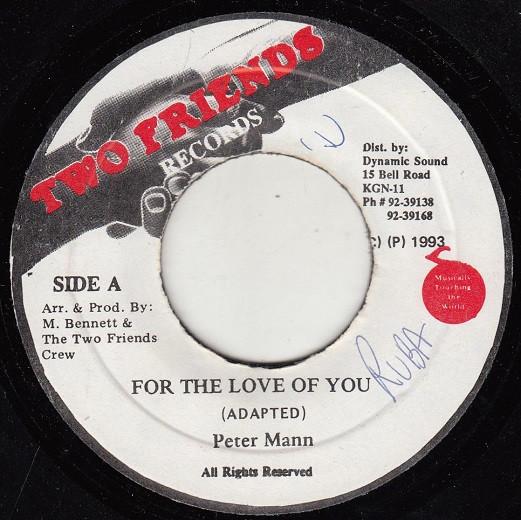 7inch Record PETER MANN - For The Love Of You NONE Two Friends Rec 1993 Jamaica Reggae, Ska & Dub Used
7inch Record PETER MANN - For The Love Of You NONE Two Friends Rec 1993 Jamaica Reggae, Ska & Dub Used